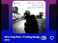 MHD - Afro Trap Part.11 (King Kong) (Version Skyrock)