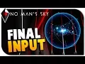 HEART OF THE SUN - No Man s Sky Part 11 Final Atlas Path Mission NMS Atlas Rises Update 1 3
