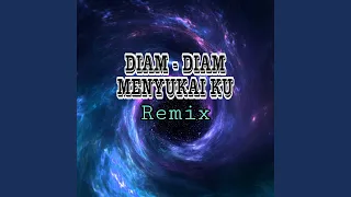 Download Diam - Diam Menyukai ku (Remix) MP3