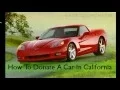 How to car donation in california