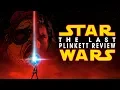 Star Wars The Last Plinkett Review