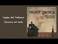 Néstor Garnica - Chacarera del Violín (Coplas del Violinero)