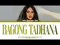 Lagu Julie Anne San Jose 'Bagong Tadhana' Lyrics (Color Coded)