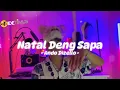 NATAL DENG SAPA - Ando Dizello (DISCO TANAH AKHIR TAHUN)