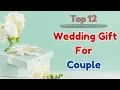 Top 12 Wedding Gifts for Couple Best Gift Ideas For Couple Marriage Gifts For Couple