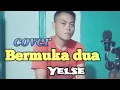 Download Lagu Bermuka dua - yelse - cover by || shahrulSyah
