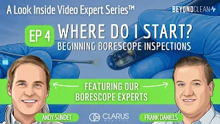A Look Inside Where Do I Start Beginning Borescope Inspections