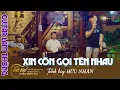 Download Lagu Xin Còn Gọi Tên nhau / St  Trường Sa / Hữu Nhân Hát cùng Guitar Lâm Thông