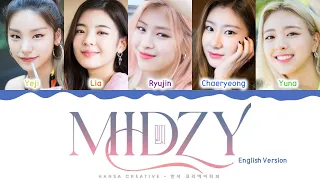 Download ITZY - 'MIDZY' (English Version) Lyrics Color Coded (Han/Rom/Eng) MP3