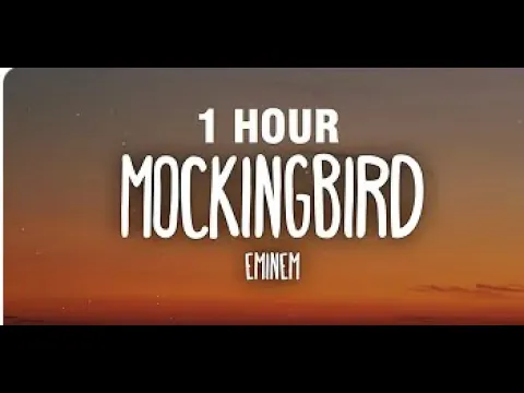 Download MP3 [1 HOUR] Eminem - Mockingbird (Lyrics)