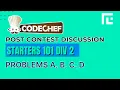 Codechef Starters 101 Div 2 Solutions - A to D by Ankit Ghildiyal TLE Eliminators