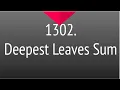 Deepest Leaves Sum Leetcode 1302