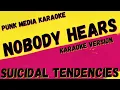 Download Lagu SUICIDAL TENDENCIES ✴ NOBODY HEARS ✴ KARAOKE INSTRUMENTAL ✴ PMK