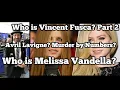Who is Vincent Fusca Who is Steve Jackson and was Avril Lavigne Murdered by Numbers