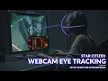 Star Citizen Webcam Eye Tracking Setup Guide for the Beam Eye Tracker