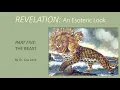 Download Lagu 5 - The Beast Revelation: An Esoteric Look