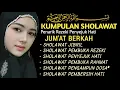 Lagu KUMPULAN SHOLAWAT Penarik Rezeki 2025| SHOLAWAT JIBRIL,SELAWAT BUSYRO, NARIYAH,Tibbil Qulub,ASYGIL