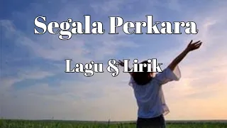 Download Segala Perkara || cover by Michelle Liu (Lagu \u0026 Lirik) MP3