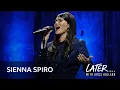 SIENNA SPIRO - Die On This Hill (Later... with Jools Holland)
