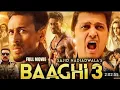 Lagu Baaghi 3 Full Movie In Hindi || Tiger Shroff || || Shraddha kapoor || || Riteish Deshmukh 