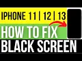 how to fix iphone black screen fix iphone stuck on black screen iphone 11 iphone 12 iphone 13