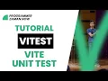 Tutorial Vitest Vite Unit Test Bahasa Indonesia