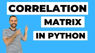 Calculate Correlation in Python and Create a Correlation Matrix in Seaborn
