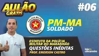 🔴 AULÃO 06 - PM-MA - Estatuto dos Militares - Questões Inéditas - Emerson Castro