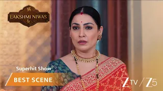 Lakshmi Niwas | EP 228 | Best Scene | Zee TV AFRICA