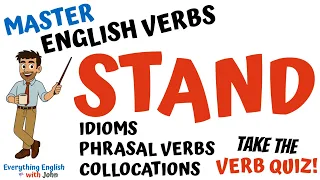 How to Use English Verbs To Stand