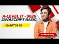 A Level IT 9626 explaining Variables Arrays Data types Javascript Programming Lecture 6
