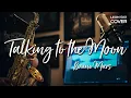 Download Lagu Talking to the Moon - Bruno Mars (sax cover by Leon Chen)
