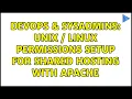 DevOps SysAdmins Unix linux permissions setup for shared hosting with Apache