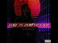 Love Is Complicated (feat. Ewodki)