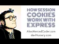 AM Coder - Understanding Session Cookies with Express