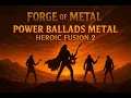 Download Lagu 🔥 POWER BALLADS METAL – HEROIC FUSION 2🔥 - Epic Emotion Meets Heavy Riffs