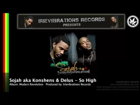 Download MP3 Sojah aka Delus \u0026 Konshens - So High (Modern Revolution)