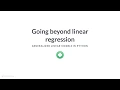 Python Tutorial Going beyond linear regression