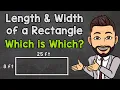 Length and Width of a Rectangle Which is Length and Which is Width