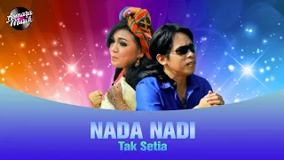 Download Duet Romantis Nada Nadi  - Tak Setia (Official Music Video) MP3