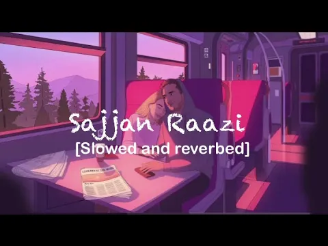 Download MP3 Sajjan Raazi [Slowed and reverbed] by Satinder Sartaaj || Reputy