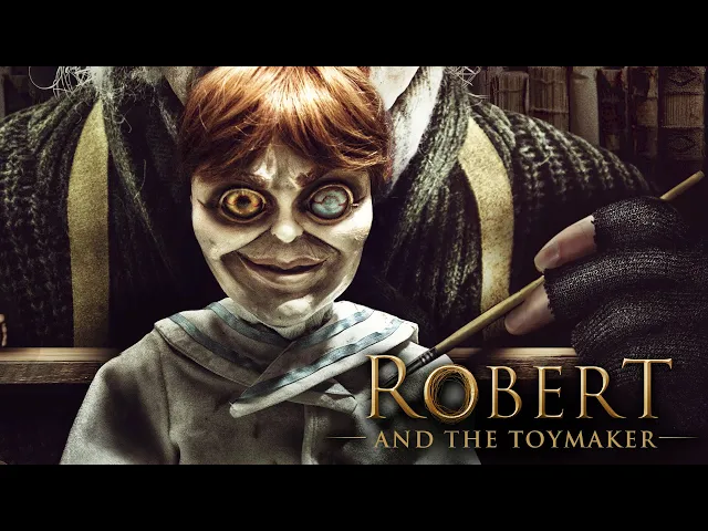 Robert and the Toymaker (Trailer)