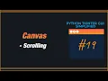 Make a Tkinter Canvas scrollable - PYTHON TKINTER GUI SIMPLIFIED