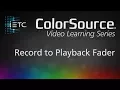 Record to Playback Fader
