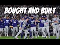 The Dodgers BUILT And BOUGHT A Championship And That s A Good Thing
