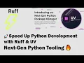 Speed Up Python Development with Ruff UV Next-Gen Python Tooling