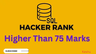 Higher than 75 Marks HackerRank SQL solution Hacker Rank Solutions