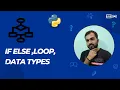 Control Flow Else if loop data types in Python Basic Code in Python Lesson 2