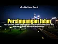 Lagu Persimpangan Jalan || Musikalisasi Puisi
