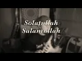 Download Lagu Solatullah Salamullah \